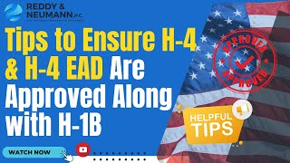 Tips to Ensure H4 amp H4 EAD Are Approved along with H1B [upl. by Huba]