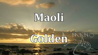 Maoli  Golden  Highlighted Karaoke [upl. by Ymereg]