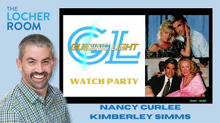 Guiding Light Watch Party  Nancy Curlee amp Kimberley Simms  The Locher Room [upl. by Ainomar573]