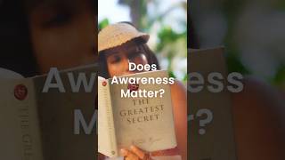 Does Awareness Matter  Rhonda Byrne  Secret Shorts [upl. by Damicke]