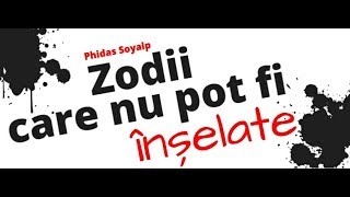 Zodii care nu pot fi înșelate [upl. by Delora]