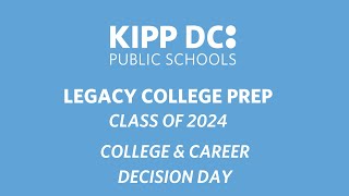 Legacy College Preparatory College amp Career Decision Day  Class of 2024 [upl. by Eznyl701]