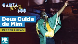 Kleber Lucas  Deus Cuida De Mim Ao Vivo  DVD Canta Brasil 500 [upl. by Olzsal]