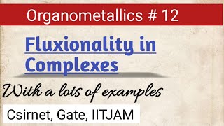 Fluxionality in organometallic compounds [upl. by Yeldah]