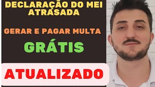 Como fazer a DECLARAÇÃO DO MEI ATRASADA GERAR IMPRIMIR E PAGAR MULTA [upl. by Aeila]