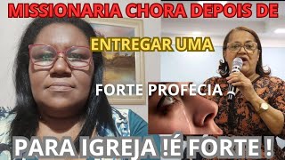 missionária Cristina Maranhão chora 😭 amargamente depois de entregar uma profecia [upl. by Yuh73]