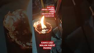 OJO LALI  OBONG OBONG DUPOOBONG OBONG KEMENYAN  KAMIS LEGI MALAM JUMAT PAHING [upl. by Perreault142]