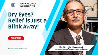 Dry Eyes Relief is just a blink away Mansarovar Eye Hospital Lucknow [upl. by Leduar941]