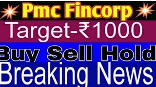 Pmc Fincorp Latest NewsPmc Fincorp Share Latest NewsPmc Fincorp News [upl. by Enaoj]