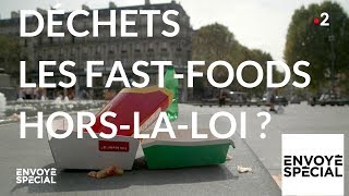 Envoyé spécial Déchets  les fastfoods horslaloi   18 octobre 2018 France 2 [upl. by Ykvir]