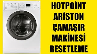 Hotpoint Ariston Çamaşır Makinesi Resetleme Nasıl Yapılır [upl. by Mutat]