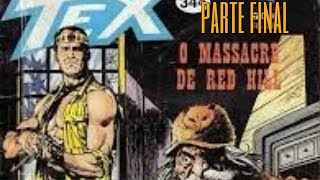 Tex Willer  o massacre de Red Hill Parte final [upl. by Rotciv556]