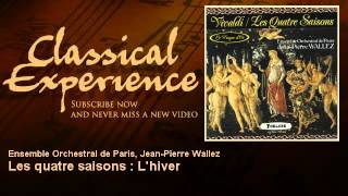 Antonio Vivaldi  Les quatre saisons  Lhiver  ClassicalExperience [upl. by Butch250]