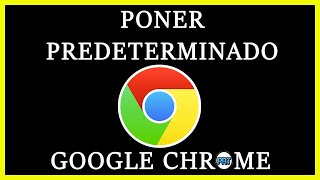 Cómo Poner Google Chrome Como Navegador Predeterminado 2024 [upl. by Nivej]