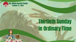 October 27 2024  1215nn  Thirtieth Sunday in Ordinary Time [upl. by Fu]