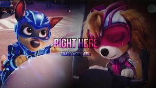 Paw Patrol Mighty Movie Right Here Skase Edit🩷💙🐾 [upl. by Netta959]