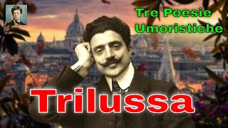 Trilussa Tre Poesie Umoristiche [upl. by Nylsej]