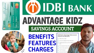 IDBI Bank Advantage Kidz Savings Account  IDBI Bank kids Savings Account Charges features benefits [upl. by Yaluz697]