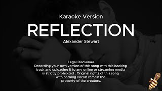 Alexander Stewart  Reflection Karaoke Version [upl. by Thierry]