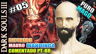 DARK SOULS 3  DETONADO PTBR PURO MAGO 05  MAURO MANDINGA DIÁCONOS DAS PROFUNDEZAS [upl. by Katerine]