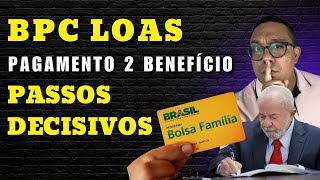 Liberação bolsa família BPC LOAS tramitação da PL  Passos importantes [upl. by Sirovaj]