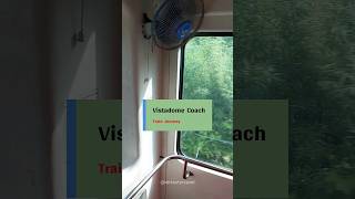 Vistadome Coach  train Journey [upl. by Anasor]