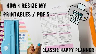 HOW I RESIZE  PRINT  AND CUT PRINTABLES TO FIT MY HAPPY PLANNER  CLASSIC SIZE  EASY TO DO [upl. by Sirk]