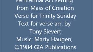 Penitential Act Mass of Creation  Verse for Trinity Sunday [upl. by Nnylrebma]