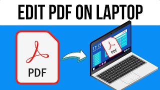 How to Edit PDF on Laptop 2024 [upl. by Sadira]