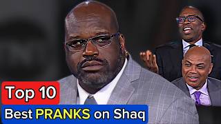 Top 10 Funniest PRANKS on Shaquille ONeal [upl. by Rossie]