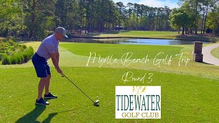 Myrtle Beach round 4  Tidewater Golf Course [upl. by Feltie]