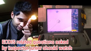 ECDIS RELATED QUESTIONS ASKED BY SIRECLASS PSC2ND 3RD OFFICER JOB [upl. by Camey]