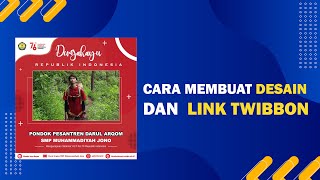 Cara Membuat dan Upload Twibbon LINK SIAP PAKAI MUDAH GAK PAKE RIBET [upl. by Tamara]