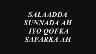 SALAADDA SUNADA IYO QOFKA SAFARKA AH [upl. by Nairred]