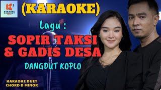 Sopir Taksi Dan Gadis Desa Karaoke  Karaoke Dangdut Official  Cover PA 600 [upl. by Tyrus786]