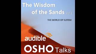 OSHO Wisdom of the Sands  The World of Sufism Audiobook series on Audible [upl. by Carisa895]