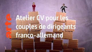 Atelier CV pour les couples de dirigeants francoallemand  Karambolage  ARTE [upl. by Allyson]