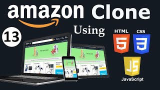 Amazon Clone using HTML CSS amp JavaScript  Part13 E  Commerce Site  Web Development [upl. by Liss762]