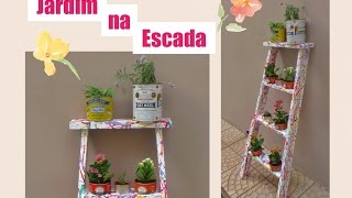 DIY  Faça um jardim com uma escada antiga [upl. by Just]