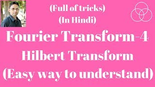 Fourier Transform Part4 Hilbert Transform Signals and Systems Lecture30 by SAHAV SINGH YADAV [upl. by Yremogtnom574]