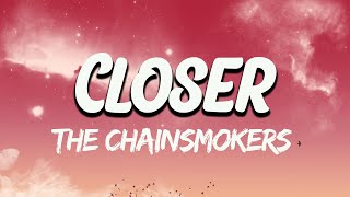 The Chainsmokers  Closer Lyric [upl. by Yrogreg691]