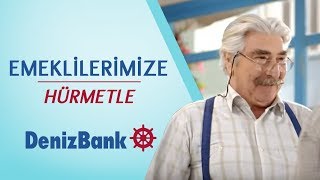 Emeklilerimize Hürmetlerimizle  DenizBank [upl. by Reinke]