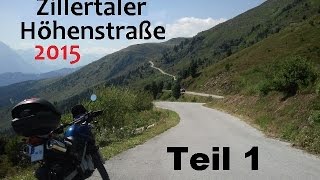 Zillertaler Höhenstraße 2015  BMW F650 GS Teil 1 [upl. by Ploss351]