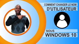 Windows 10  Comment Changer le Nom dUtilisateur 11 [upl. by Rosemaria]