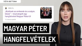 Hangfelvételek Magyar Péterről  Tóth Bettina [upl. by Thorin145]