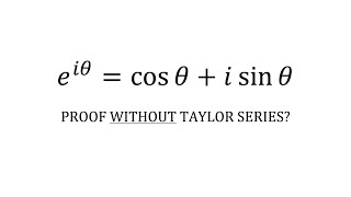 Proof of Eulers Formula Without Taylor Series [upl. by Anjanette]