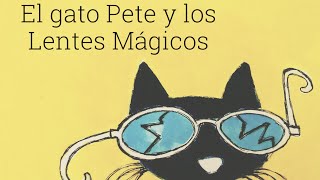 Pete The Cat and his Magic Sunglasses en Español by Kimberly and James Dean [upl. by Albric775]