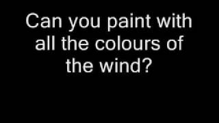 Pocahontas  Colours Of The Wind lyrics [upl. by Schwerin]