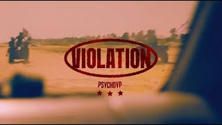 PsychoYP  VIOLATION Official Video [upl. by Simpson]