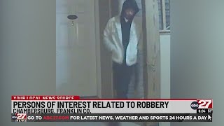 Chambersburg Police seek persons of interest related to robbery [upl. by Occer131]